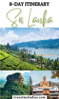 an image of the beautiful scenery in sri lanka with text overlay that reads 8 - day itinerary