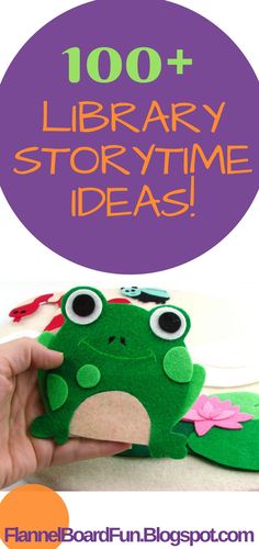 a hand holding a stuffed animal with the words, 100 + library storytime ideas