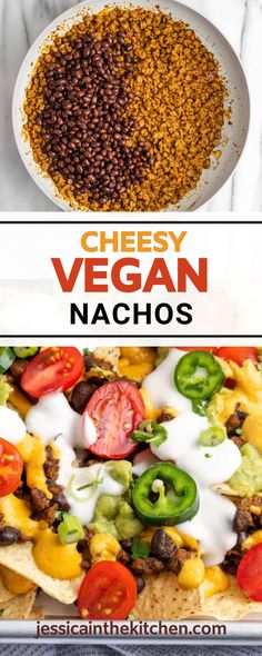 cheesy vegan nachos in a white bowl with the title above it