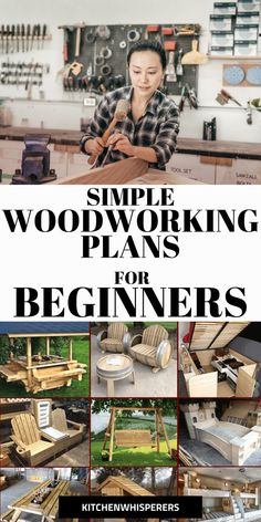 simple woodworking plans for beginners with pictures of the furniture and tools on display