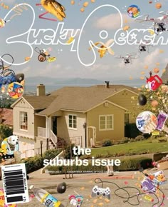 a magazine cover with an image of a house in the background and balloons flying around it