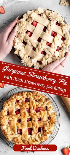 two pies with strawberries on top and the words, delicious strawberry pie with thick strawberry pie filling