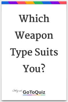 "Which Weapon Type Suits You?" My result: Rifle/Dual Pistols Which Character Are You Quiz, Which Are You, Duel Swords, Ideas For Ocs, Which Vibe Am I, Different Aesthetics Types, Quiz Ideas, Staff Ideas, Fantasy Swords