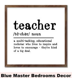 Teacher Definition Wood Framed Sign Home Decor Rustic Farmhouse Master Bedroom Wall Art Sign Teacher Table Sign Funny Gift,12x12 Teacher Table, Farmhouse Master, Beautiful Bedroom Decor, Wood Frame Sign, Farmhouse Bedroom, Blue Bedroom