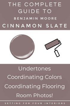 the complete guide to cinnamon slates and coordinating colors for painting floors, rooms, and more