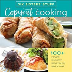 the cover of six sisters'stuff cookbook, with pictures of different food items