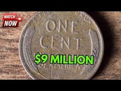 a one cent coin with the words $ 9 million in front of it and an image of