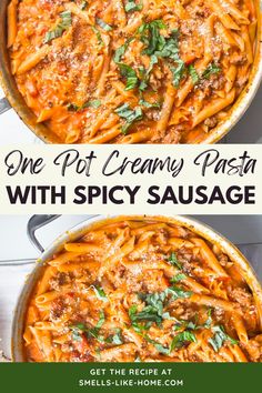 one pot creamy pasta with spicy sausage in a skillet