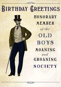 birthday greetings for the old boys and their grooniing society, featuring an image of a man in a top hat