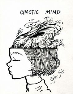 a drawing of a woman's head with the words chaotic mind above it