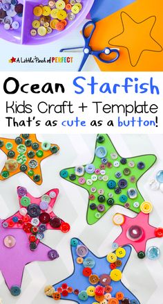 an ocean starfish craft with buttons on it and the words ocean starfish kids craft template that's as cute as a button