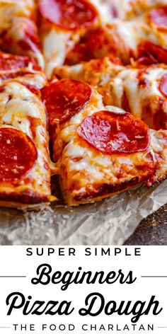 a pizza with cheese and pepperoni on it is shown in front of the words, super simple beginner's pizza dough