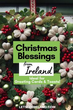 A christmas wreath with shamrock decoration hanging from a door welsoming readers to find out more about the traditional Christmas Blessings from Ireland within. Irish Christmas Tree, Irish Christmas Wreath, Irish Christmas Ornaments, Irish Magic, Irish Foods, Timeless Christmas