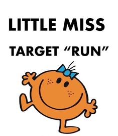 a little miss target run sign with a cartoon character