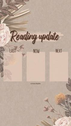 the text reads reading update now next to flowers and leaves on a beige background with three rectangles