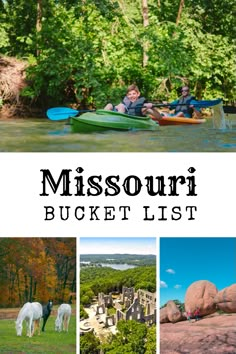 the missouri bucket list with pictures of people in boats, horses and other things to see