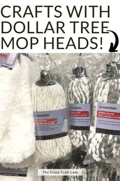 the crafty craft lady dollar tree mop heads are on display in their store