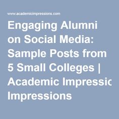 the words engaging alumimi on social media sample posts from 5 small colleges