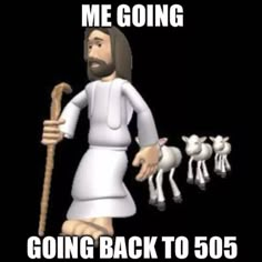 jesus walking with sheep in the background and text that reads, me going going back to 50