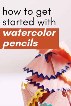 how to get started with watercolor pencils and make them look like origami