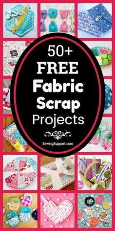 50 + free fabric scrap projects