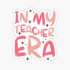 Teacher Appreciation Stickers, Vision Board Ideas Teacher, Teacher Aethstetic, Teacher Sticker Ideas, In My Teacher Era, School Merchandise Ideas, Teacher Qoutes, Vision Board Stickers, Teacher Vision Board