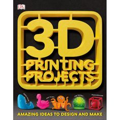 3d printing projects amazing ideas to design and make your own logo, book or cd