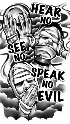 a black and white drawing of a demon with the words hear no see no speak no evil