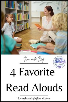 four children sitting on the floor reading books with text overlay that reads 4 favorite read alouds