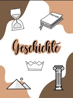 the word geschhice surrounded by different things