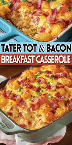 the cover of tater tot and bacon breakfast casserole is shown in two different pans