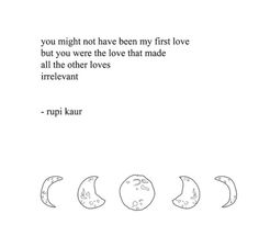 an image of three phases of the moon with a quote from rupi kaur