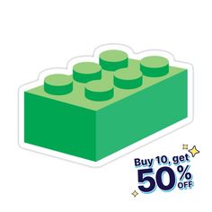 a green lego block sticker with the words buy 10 get 50 % off on it