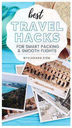 travel hacks for smart packing and smooth flights with the text best travel hacks