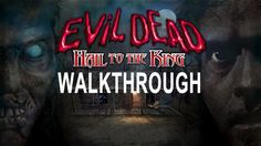 evil dead hall to the king walkthrouh is on display in this video game