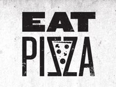 the logo for eat pizza, which is printed on white paper with black lettering and an image of a slice of pizza