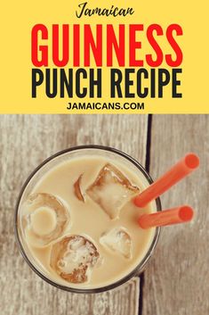 a glass filled with ice cream and some orange strawberries on top of it, next to the text guinness punch recipe