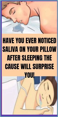 Have You Ever Noticed Saliva On Your Pillow After Sleeping? The Cause Will Surprise You! Healthy People, When You Sleep, Lose 40 Pounds