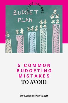 a chalkboard with writing on it and the words 5 common budgeting misstakes to avoid