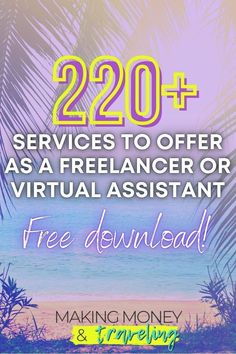 a beach with palm trees and the words, 20 + services to offer as a freelan