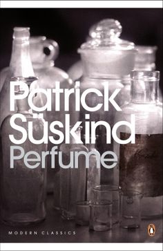 the cover of patrick suskind's perfume book, featuring bottles and glasses