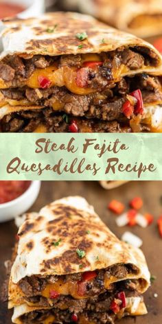 steak fajita quesadilla recipe is an easy and delicious meal that's ready in under 30 minutes