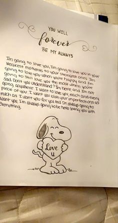 a handwritten note with a drawing of a dog and the words, you will forever be my alwayss