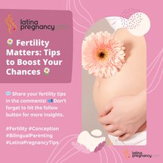 a pregnant woman holding a pink flower in her belly with the words fertity matters tips