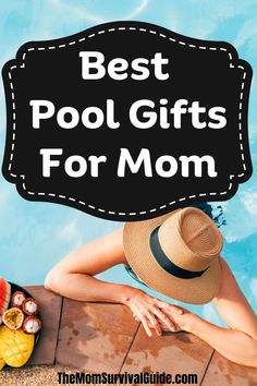 the best pool gifts for mom is on display in front of a swimming pool with a hat