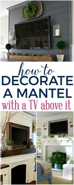 how to decorate a mantel with a tv above it