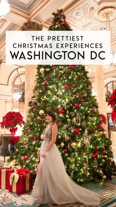 a woman standing in front of a christmas tree with presents around it and the words, the prettiest christmas experiences washington dc