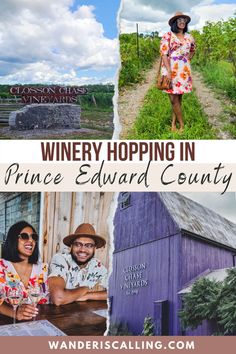 two photos with the words winery hopping in prince edward county, and an image of a woman