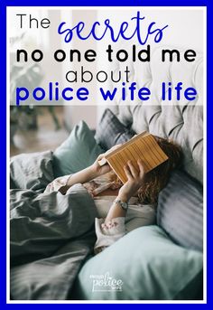 the secrets no one told me about police wife life, written in blue and white