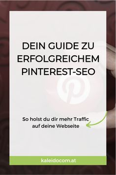 Guide zur Optimierung von Pinterest-SEO für mehr Webseiten-Traffic.